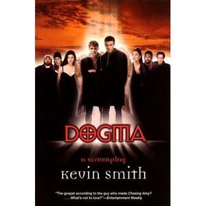 Dogma -- Kevin Smith